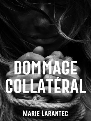 cover image of Dommage Collatéral